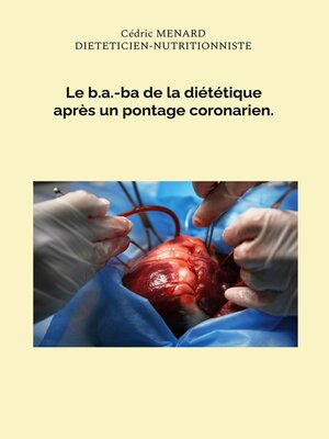 cover image of Le b.a.-ba de la diététique après un pontage coronarien.